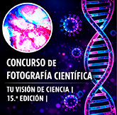 XV Concurso de Fotografía Científica “Tu visión de la ciencia”
